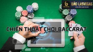 Chiến thuật chơi Baccarat